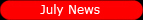 July News